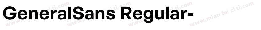 GeneralSans Regular字体转换